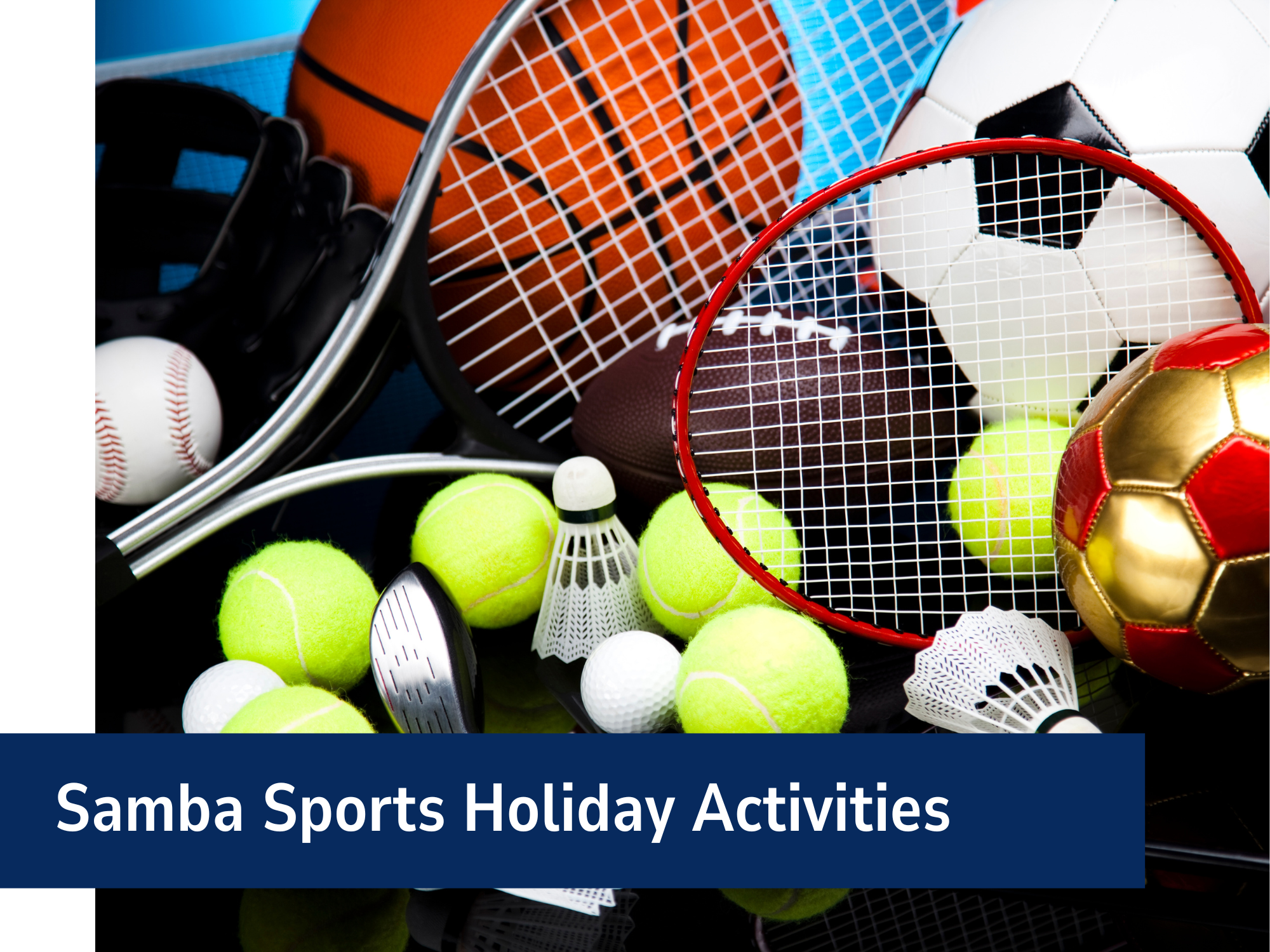 Samba Sports Holiday Activities Banner