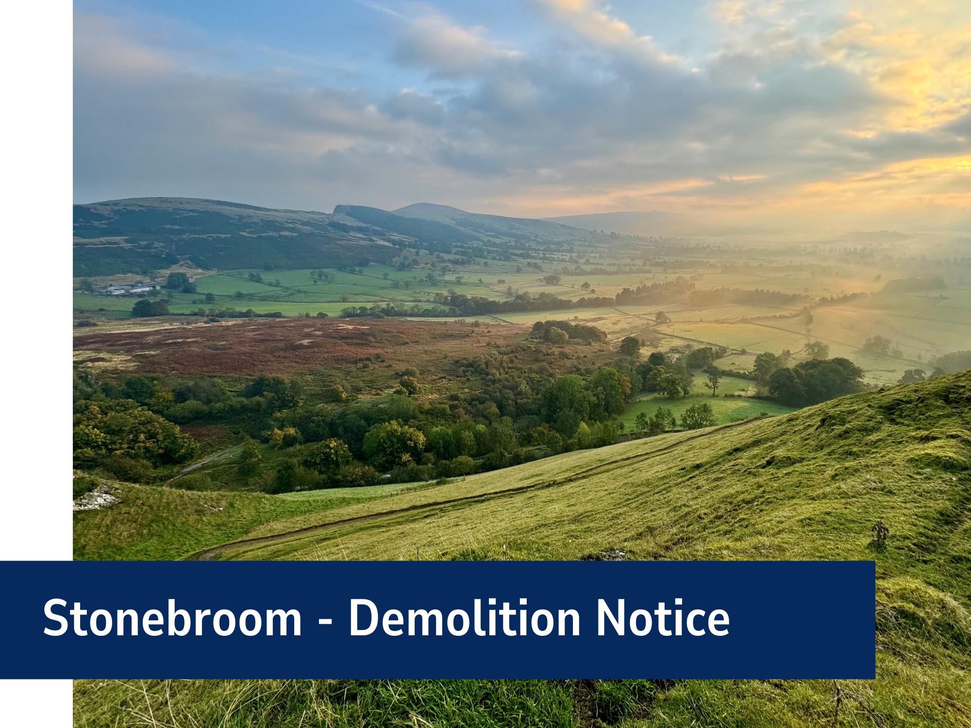 Stonebroom Demolition Notice Banner